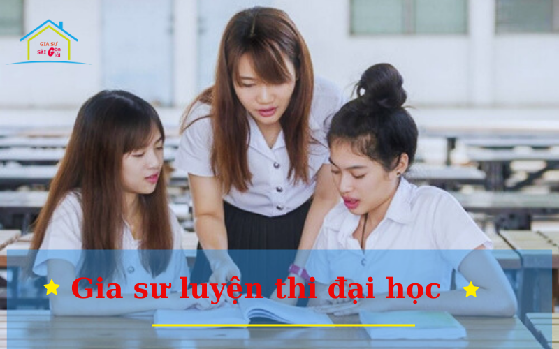 Gia sư luyện thi đại học